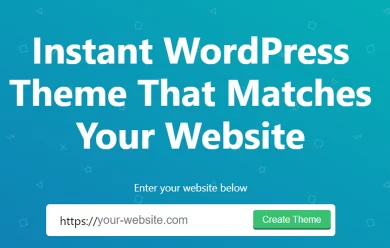 Instant WordPress Theme That Matches Your Website: Reviews